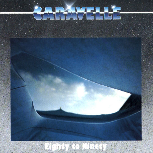 EIGHTY to NINETY - Caravelle
